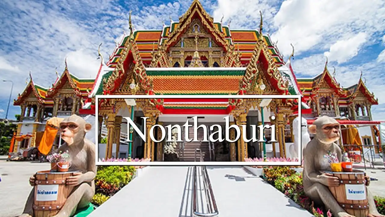 Nonthaburi tourism
